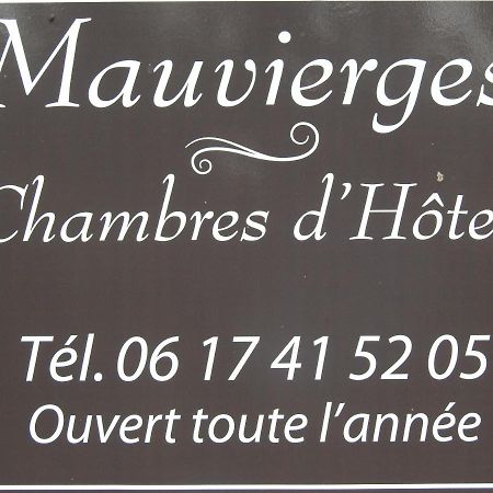 Chambres D'Hotes Mauvierges Segre Экстерьер фото